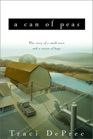 A Can of Peas (Lake Emily, Bk 1)