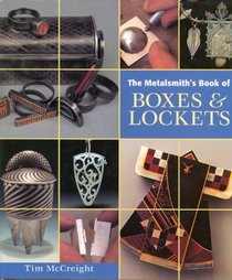 Metalsmith's Book of Boxes and Lockets