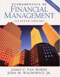 Fundamentals of Financial Management and PH Finance Center CD (11th Edition)