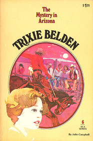 The Mystery in Arizona (Trixie Belden, Bk 6)