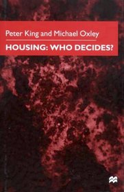 Housing : Who Decides?