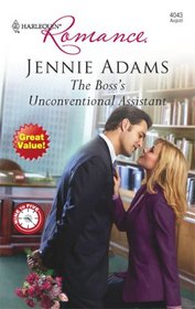 The Boss's Unconventional Assistant (Nine to Five) (Harlequin Romance, No 4043)
