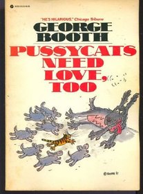 Pussycats Need Love Too