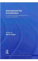 International Tax Coordination: An Interdisciplinary Perspective on Virtues and Pitfalls