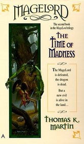 The Time of Madness (Magelord, Bk 2)