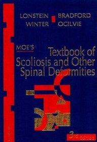 Moe's Textbook of Scoliosis and Other Spinal Deformities