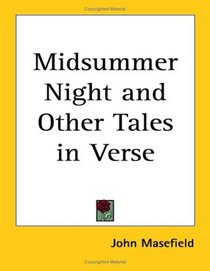 Midsummer Night And Other Tales in Verse