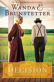 The Decision (The Prairie State Friends)