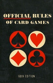 Official Rules of Card Games - 60th EDITION