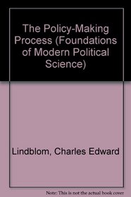 The Policy-Making Process (Foundations of Modern Political Science)