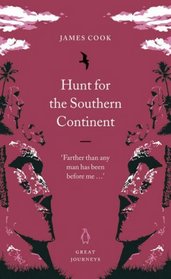 Hunt for the Southern Continent (Great Journeys)