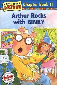 Arthur Rocks with Binky (Arthur,  Bk 11)