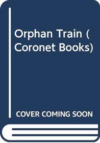 Orphan Train (Coronet Books)