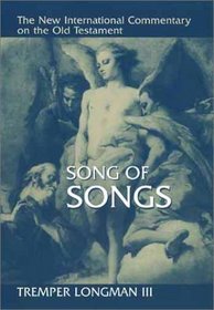 Song of Songs (New International Commentary on the Old Testament)