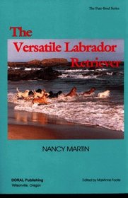 The Versatile Labrador Retriever