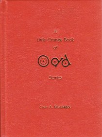 A Little Orange Book of Odd Stories