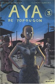 Aya De Yopougon: v. 3