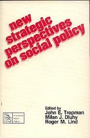 New Strategic Perspectives on Social Policy (Pergamon Policy Studies on Social Policy)