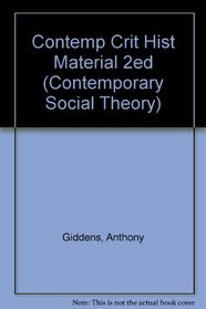 A Contemporary Critique of Historical Materialism (Contemporary Social Theory)