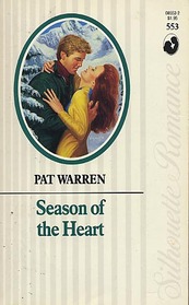 Season of the Heart (Silhouette Romance, No 553)