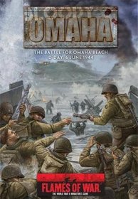 Bloody Omaha: The Battle for Omaha Beach : D-Day, 6 June 1944