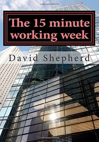 The 15 minute working week: Apply Adpoted and Change