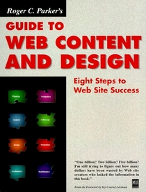 Roger C. Parker's Guide to Web Content and Design