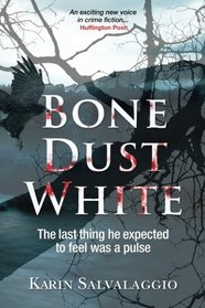 Bone Dust White (Macy Greeley, Bk 1)