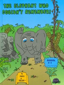 The Elephant Who Couldn't Remember (Sandow, Paris. World's Greatest Children's Books, Bk. #1.)