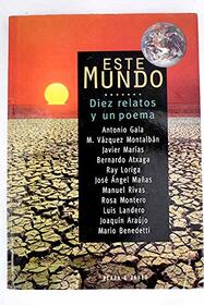 Este Mundo - Diez Relatos (Spanish Edition)