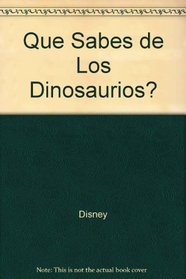 Que Sabes De... Los Dinosaurios? (+Que Sabes?)