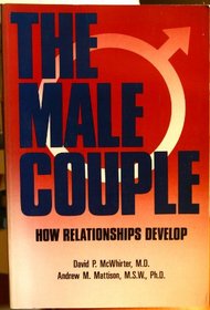 The Male Couple: How Relationships Develop