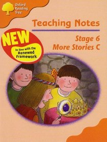 Oxford Reading Tree: Stage 6: More Storybooks C: Teaching Notes