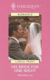 His Bride for One Night (Romance Large Print)