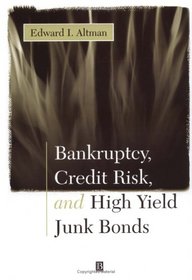 Credit Risk, and High Yield Junk Bonds