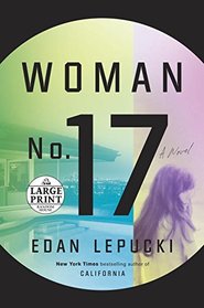 Woman No. 17: A Novel (Random House Large Print)