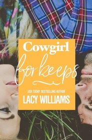 Cowgirl for Keeps (Redbud Trails) (Volume 4)