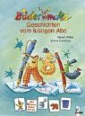 Geschichten vom lustigen ABC. Mit Bildern lesen lernen. (Ab 5 J.).