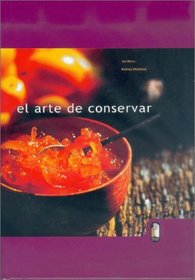 El Arte de Conservar (Spanish Edition)