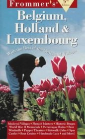 Frommer's Belgium, Holland & Luxembourg (5th ed)