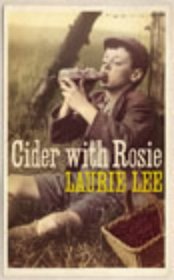 Cider with Rosie (Vintage Crucial Classics)