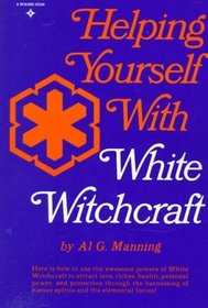 Helping Yourself With White Witchcraft (Reward Book)