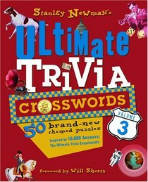Stanley Newman's Ultimate Trivia Crosswords, Volume 3 (Stan Newman)