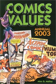 Comics Values Annual 2003: The Comic Book Price Guide (Comics Values Annual)