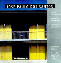 Jose Paulo Dos Santos (Contemporary World Architects)