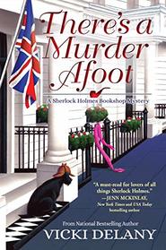 There's a Murder Afoot (Sherlock Holmes Bookshop, Bk 5)