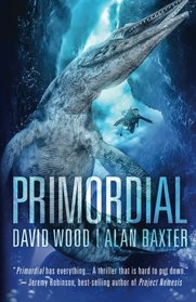 Primordial (Sam Aston Investigations) (Volume 1)