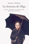 La Historia De Olga/ the Story of Olga (Spanish Edition)