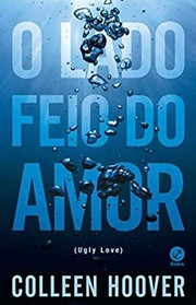 O Lado Feio do Amor (Ugly Love) (Em Portuguese do Brasil)