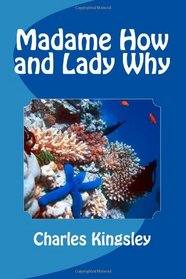 Madame How and Lady Why